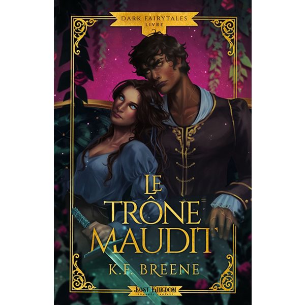 Le trône maudit (Edition Relié) : Dark Fairytales 2