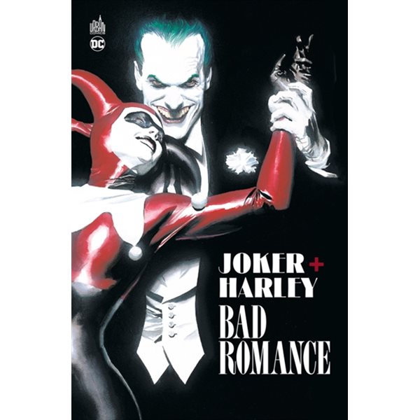 Joker + Harley Quinn : bad romance