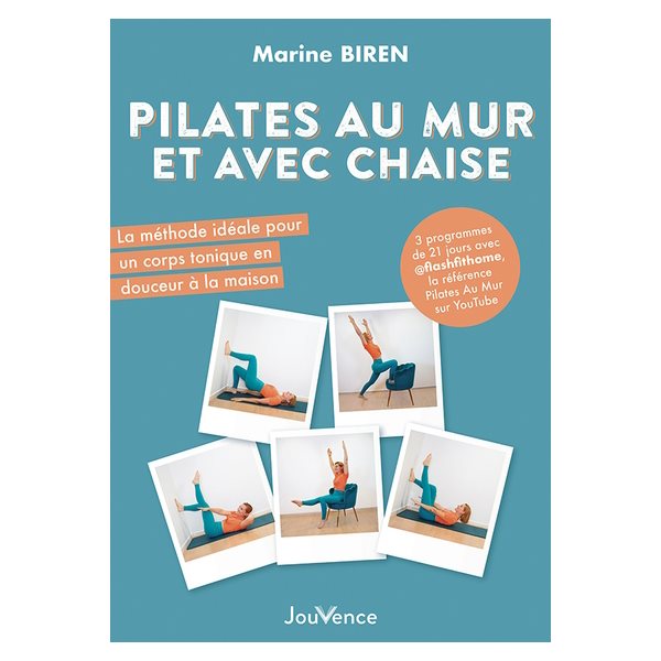 Pilates au mur et avec une chaise : la méthode idéale pour un corps tonique en douceur à la maison