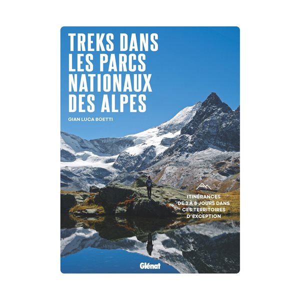 Treks dans les parcs nationaux des Alpes, Trekking