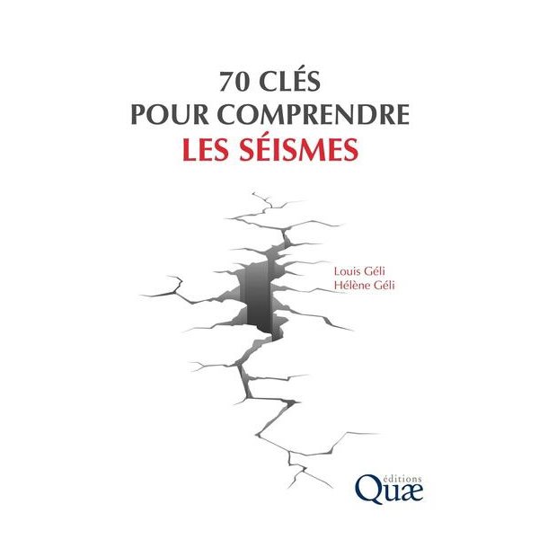 70 clés pour comprendre les séismes