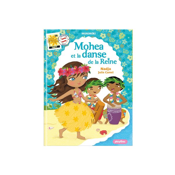 Mohea et la danse de la reine, Tome 2, Minimiki