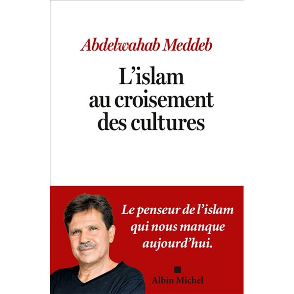 L'islam au croisement des cultures