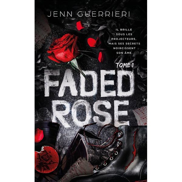 Faded rose, Vol. 1