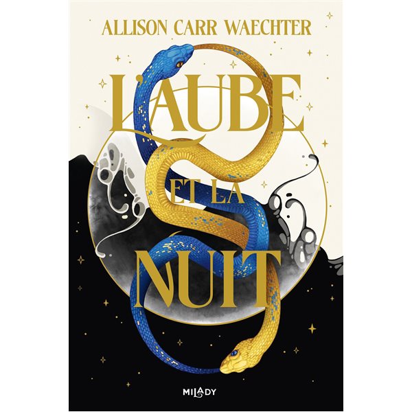 L'aube et la nuit, Tome 1, Les ordres immortels