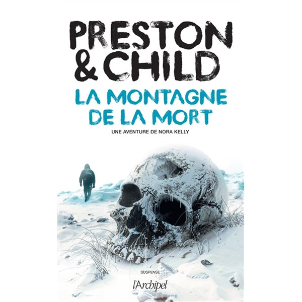 La montagne de la mort, Une aventure de Nora Kelly