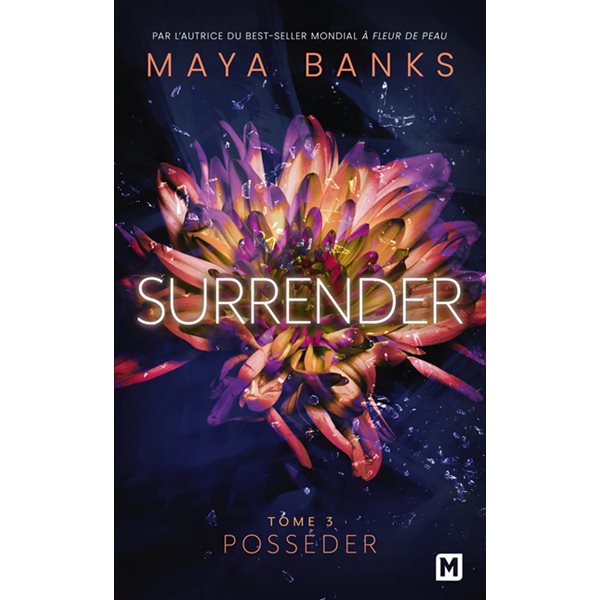 Posséder, Surrender, 3