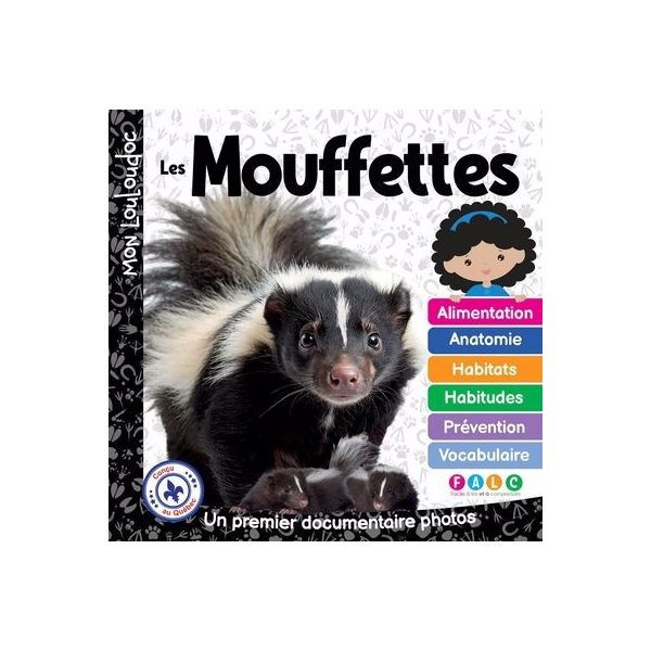 Les mouffettes : Un premier documentaire photos, Mon Louloudoc