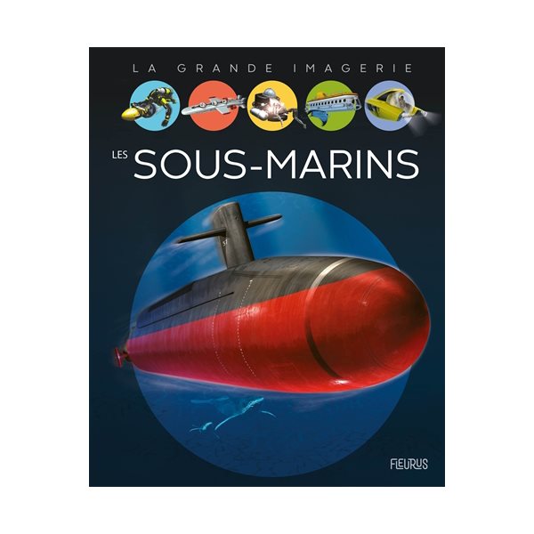 Les sous-marins, La grande imagerie