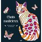 Chats malicieux, Coloriages pour me détendre