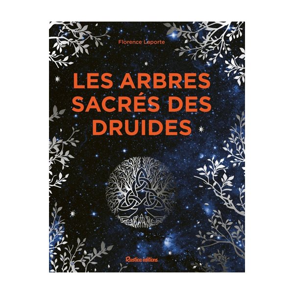 Les arbres sacrés des druides