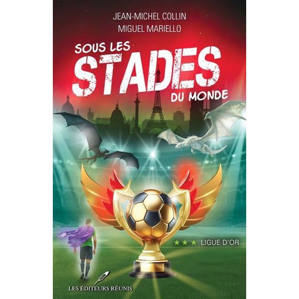 Ligue d'or, Sous les stades du monde, 3