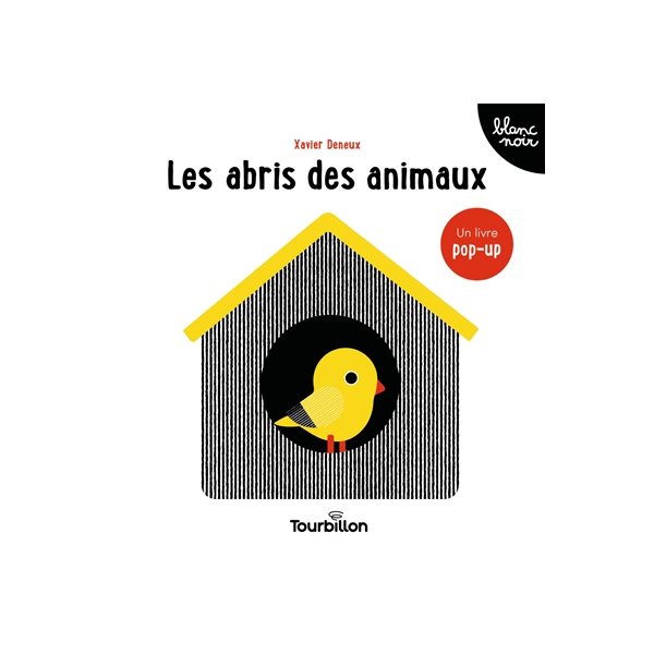 Les abris des animaux : un livre pop-up