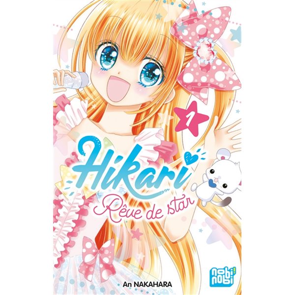 Hikari : rêve de star, Vol. 1