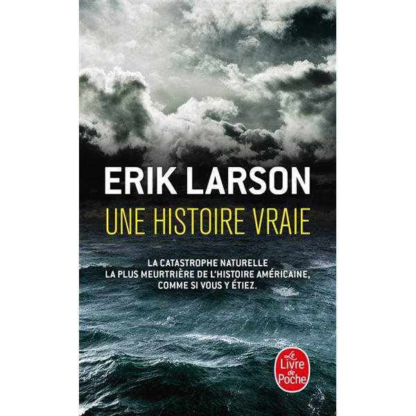 Une histoire vraie : au coeur de la plus meurtrière catastrophe naturelle de l'histoire