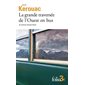 La grande traversée de l'Ouest en bus : et autres textes beat, Folio. 2 euros, 7058