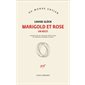 Marigold et Rose : un récit