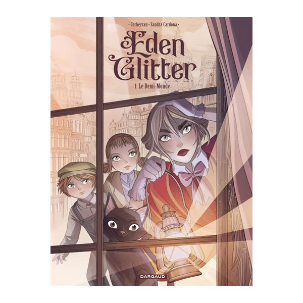 Le demi-monde, Tome 1, Eden Glitter