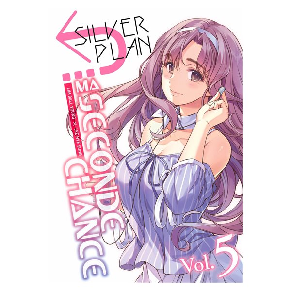 Silver plan : ma seconde chance, Vol. 5