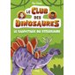 Le sauvetage du stégosaure, Tome 3, Le club des dinosaures