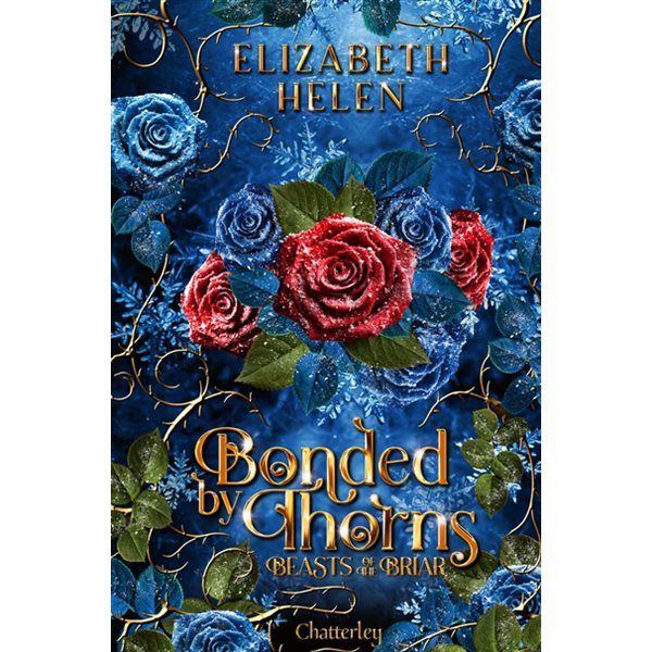 Bonded by thorns, Tome 1, Beasts of the briar