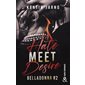 Hate meet desire, Tome 2, Belladonna