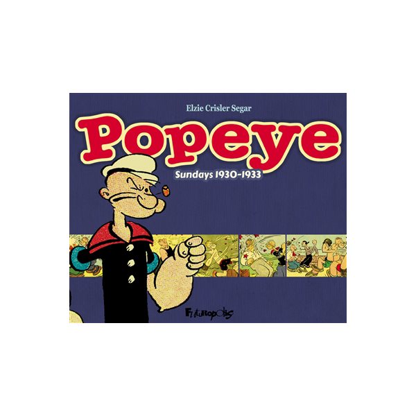 Popeye : sundays 1930-1933