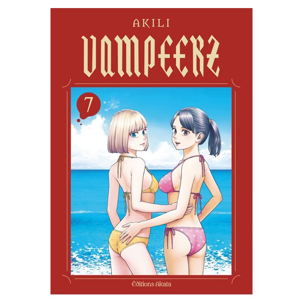 Vampeerz, Vol. 7