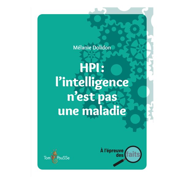 HPI : l'intelligence n'est pas une maladie