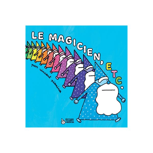 Le magicien, etc.