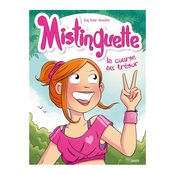 La course au trésor, Tome 15, Mistinguette