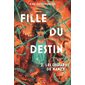 Les disparus de Nanzy, Tome 2, Fille du destin