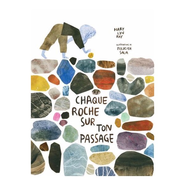 Chaque roche sur ton passage