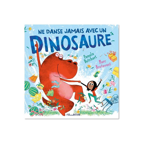 Ne danse jamais avec un dinosaure