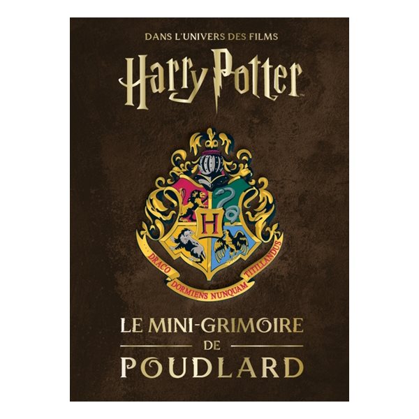 Dans l'univers des films Harry Potter. Le mini-grimoire de Poudlard, Les mini-grimoires Harry Potter