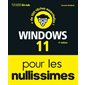Windows 11 pour les nullissimes : + de 100 tâches essentielles !, Pour les nullissimes