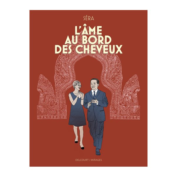 L'âme au bord des cheveux, Mirages