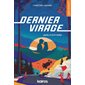 Qualifications, Tome 2, Dernier virage