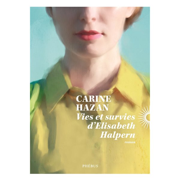 Vies et survies d'Elisabeth Halpern