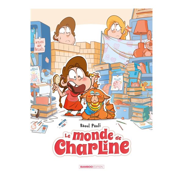 Le monde de Charline, Vol. 1