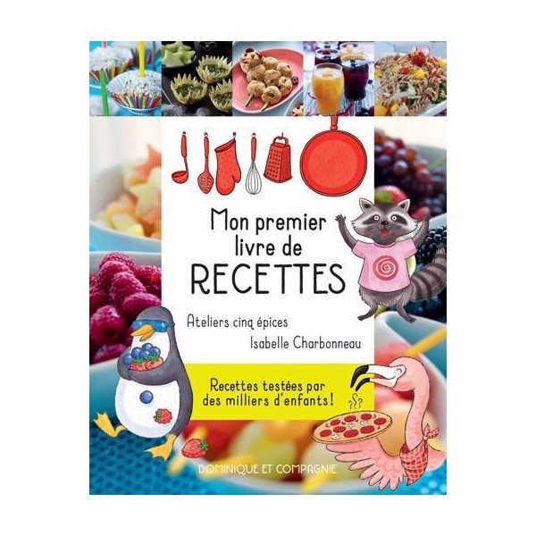 Mon premier livre de recettes : nouvelle édition 2025