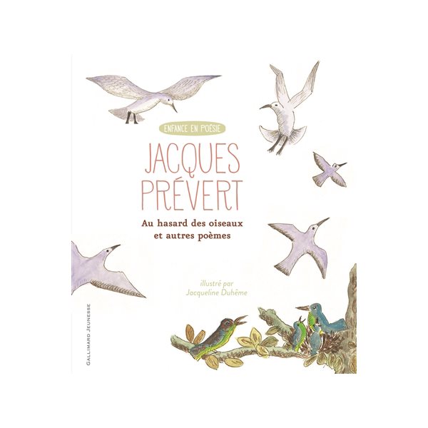 Au hasard des oiseaux et autres poèmes, Enfance en poésie