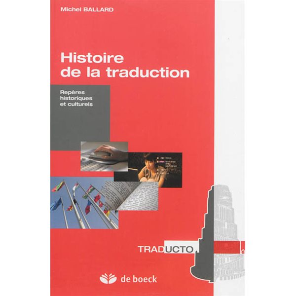 Histoire de la traduction : repères historiques et culturels, Traducto