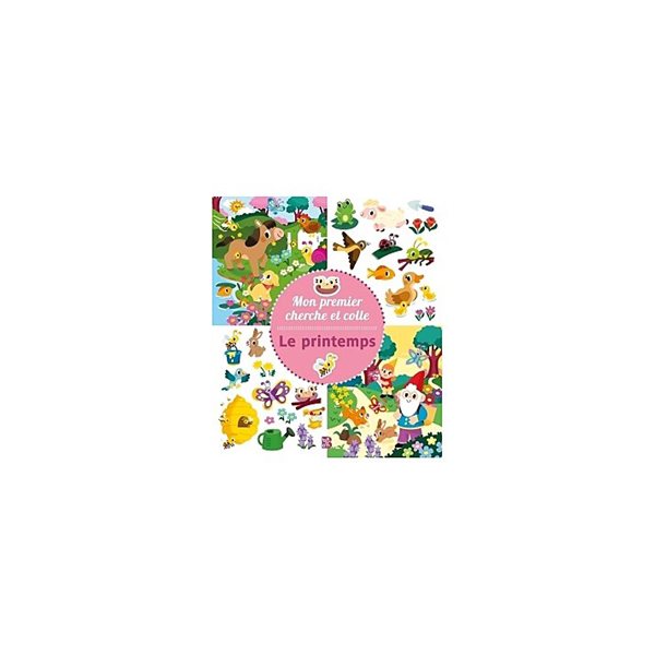 Le printemps : mon premier cherche et colle, Mon premier cherche et colle