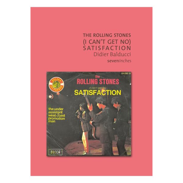 The Rolling Stones : (I can't get no) Satisfaction