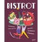 Bistrot : recettes généreuses à partager