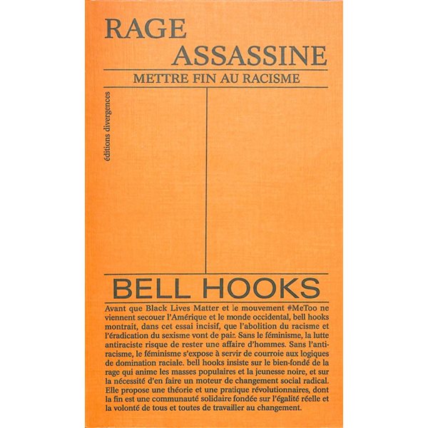 Rage assassine : mettre fin au racisme