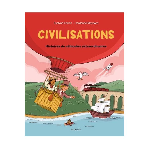 Civilisations - Histoires de véhicules extraordinaires