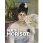 Berthe Morisot : la délicatesse de l'intime, Géo art