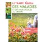 Le traité Rustica des maladies et des indésirables au jardin : 100 % naturel, 900 photos et dessins, Les traités Rustica